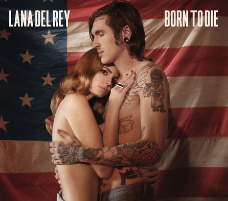Lana Del Rey - Born to Die - Single Cover