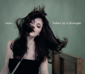 Lena Meyer-Landrut - Taken by a Stranger - Single Cover
