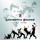 Lexington Bridge - The Vibe - Cover