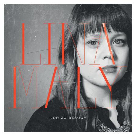 Lina Maly - Nur zu Besuch - Album Cover