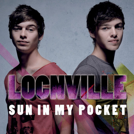 Locnville - Sun In My Pocket - Cover Single