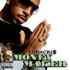 Ludacris - Money Maker - Cover