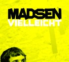 Madsen - Vielleicht - Cover