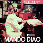 Mando Diao - Down in the Past - Single Cover