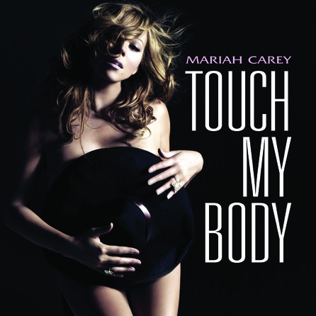 Mariah Carey - Touch My Body - Cover
