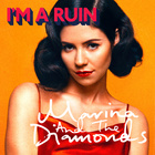 Marina and the Diamonds - I am A Ruin Single Cover