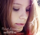Marit Larsen - If A Song Could Get Me You - Cover Single