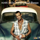 Mark Medlock - Cloud Dancer - Cover