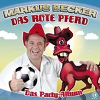 Markus Becker - Das rote Pferd (Das Party-Album) - Album Cover