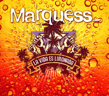 Marquess - La Vida Es Limonada - Cover