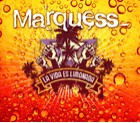 Marquess - La Vida Es Limonada - Cover