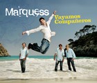 Marquess - Vayamos Companeros 2007 - Cover