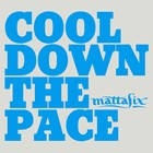 Mattafix - Cool Down The Pace - Cover