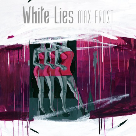 Max Frost - White Lies - Cover