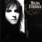 Melissa Etheridge - Brave And Crazy 1995 - Cover