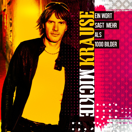 Mickie Krause - Ein Wort sagt mehr als 1000 Bilder - Cover