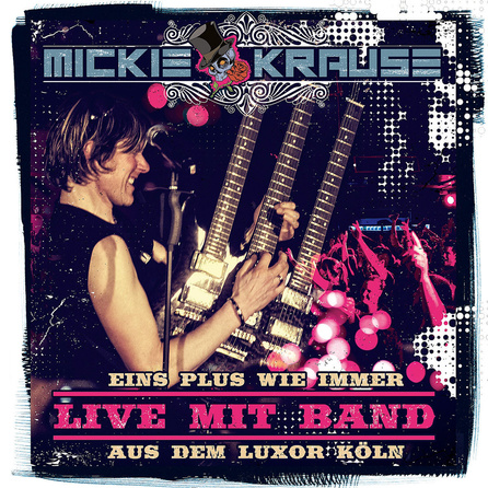 Mickie Krause - Eins Plus wie immer - Live mit Band aus dem Luxor Köln - Cover