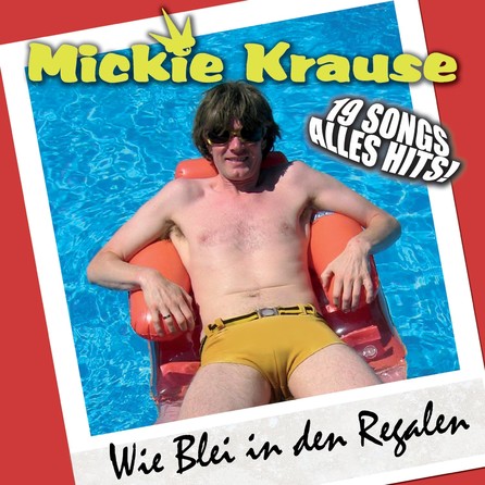 Mickie Krause - Wie Blei in den Regalen - Cover