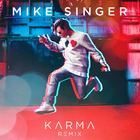 Mike Singer - Karma (Remixes) - Single - Cover