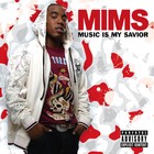 MIMS - Music Is My Savior 2007 - Cover