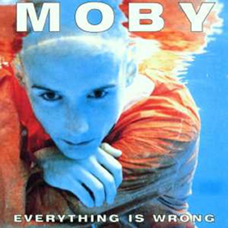 Moby - "Everything Is Wrong" Cover