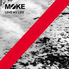 Moke - Love My Life - Cover