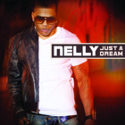 Nelly - Just A Dream - Cover