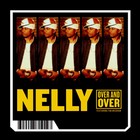 Nelly - Over And Over - Cover