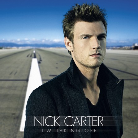 Nick Carter - I'm Takin Off - Album Cover