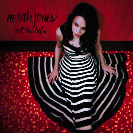 Norah Jones - Not To Late 2007 - Cover