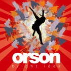 Orson - Bright Idea - Cover