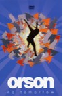 Orson - No Tomorrow - DVD Cover