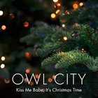 Owl City - Kiss Me Babe, It's Christmas Time - Cover