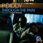 P. Diddy - Through The Pain 2007 - Cover
