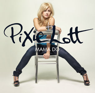 Pixie Lott - Mama Do - Single Cover