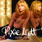 Pixie Lott - Cry Me Out - Single Cover