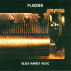 Placebo - Black Market Music - Cover
