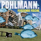 Pohlmann - Fliegende Fische 2007 - Cover