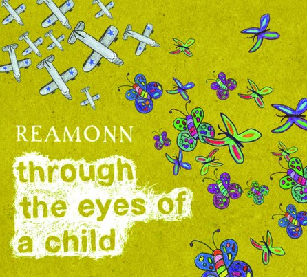 Reamonn - Through The Eyes Of A Child - Cover