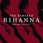 Rihanna - Good Girl Gone Bad: The Remixes - Cover