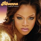 Rihanna - Music Of The Sun - Cover
