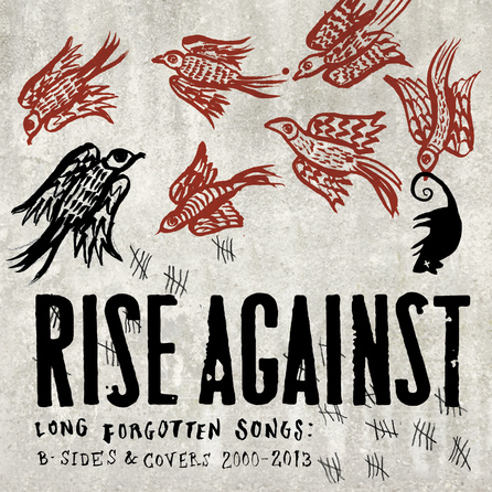 Rise Against - Long Forgotten Songs: B-Sides & Covers 2000-2013 - Album Cover
