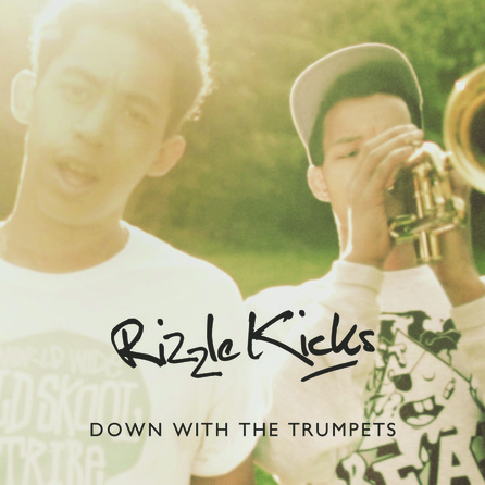 Rizzle Kicks - Down With The Trumpets - Single Cover