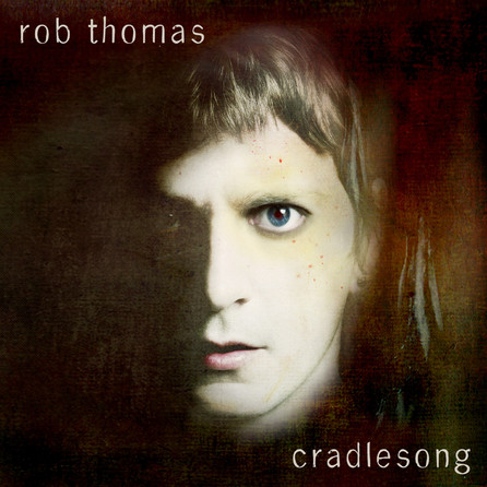 Rob Thomas - Cradlesong - Cover
