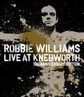 Robbie Williams - Robbie Williams Live At Knebworth 10th Anniversary
