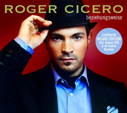 Roger Cicero - Beziehungsweise 2007 - Cover