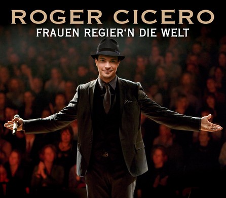 Roger Cicero - Frauen regier'n die Welt 2007 - Cover
