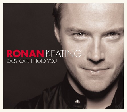 Ronan Keating - Baby Can I Hold You - Cover