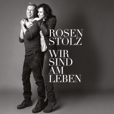 Rosenstolz - Wir sind am Leben - Single