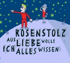 Rosenstolz - Aus Liebe wollt ich alles wissen - Cover